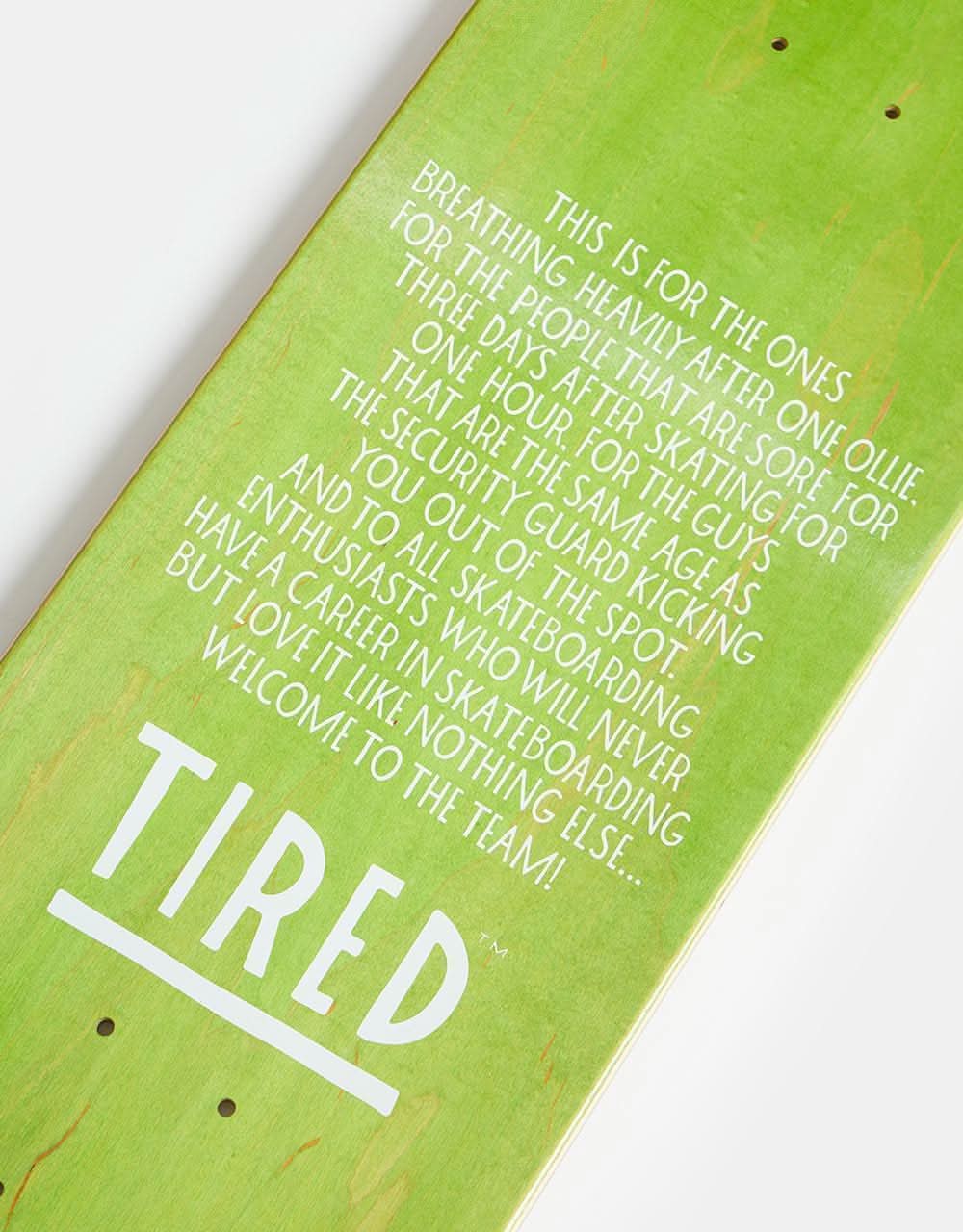 Tired Spinal Tap Skateboard Deck - 8.38"