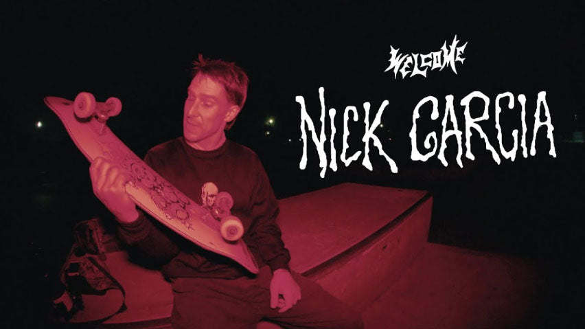 Nick Garcia 'Welcome to Welcome'
