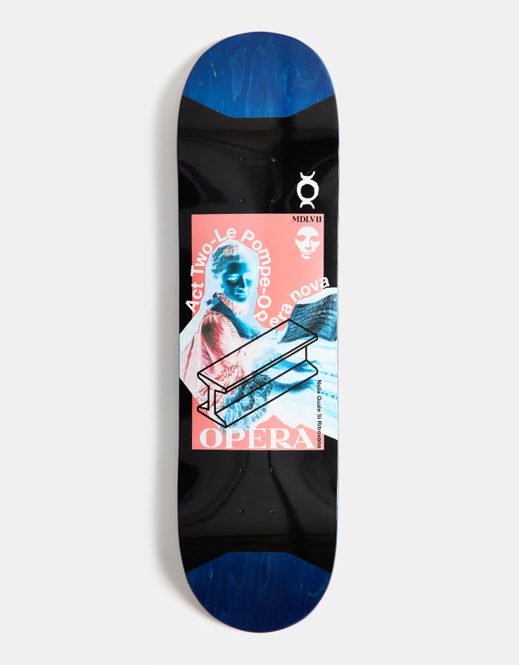 Opera Le Pompe EX7 'POP SLICK' Skateboard Deck - 8.625"
