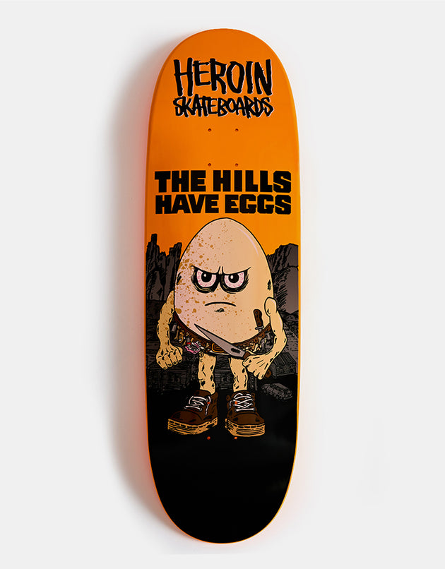 Heroin Hills Have Eggs Skateboard Deck - 9.5”