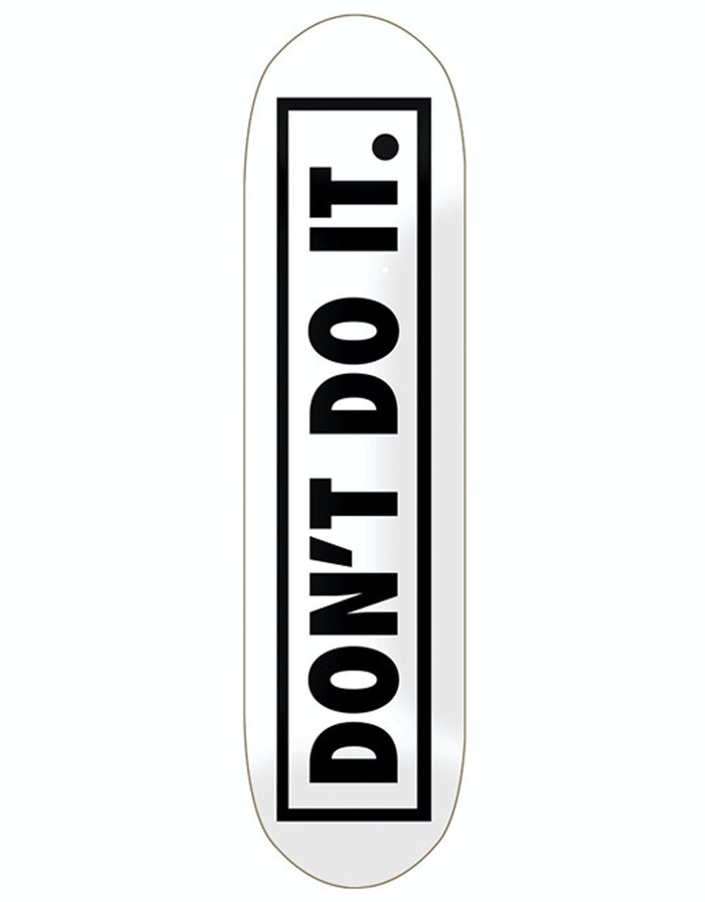 Consolidated Don't Do It Skateboard Deck - 8"