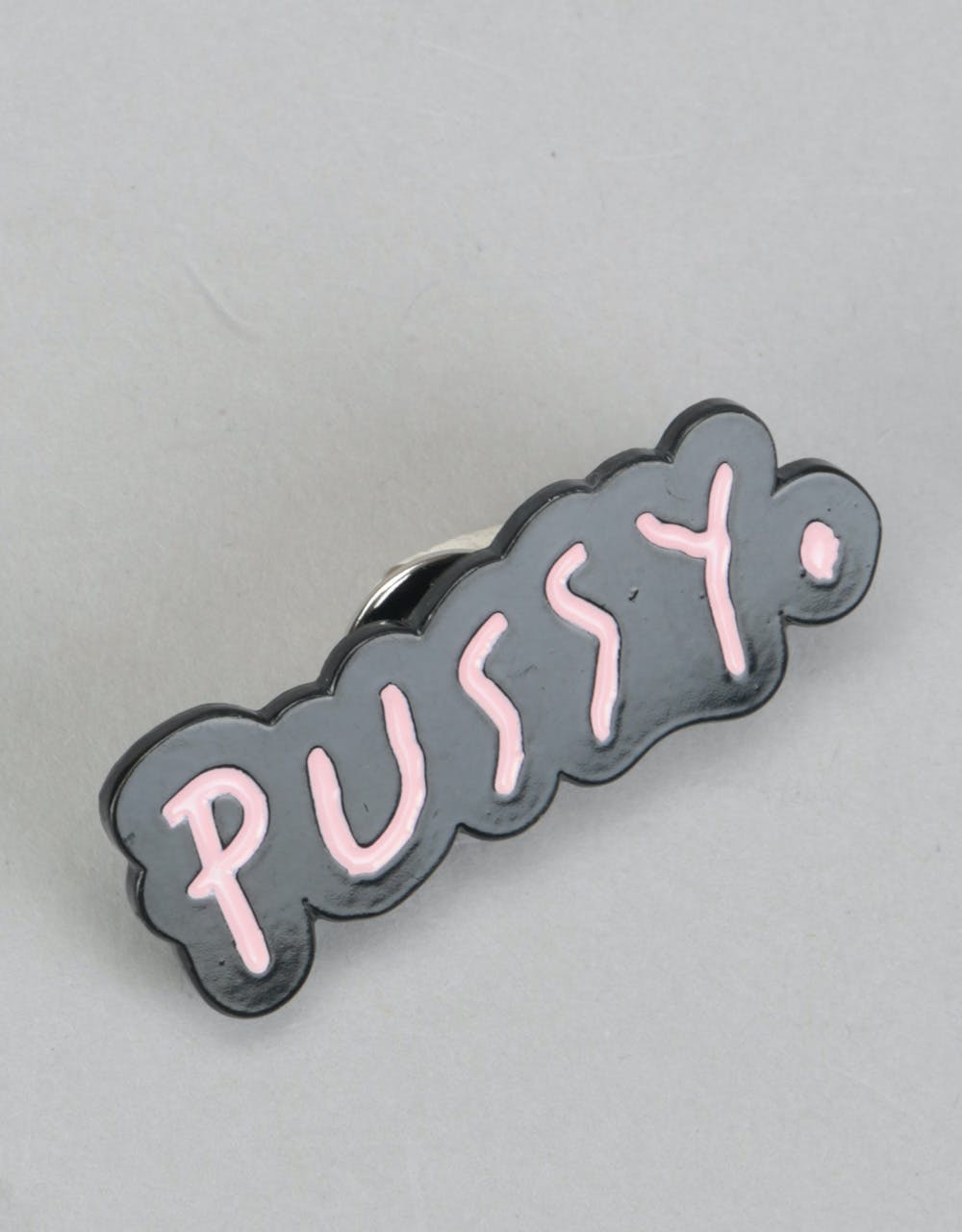 Route One Pussy Type Pin