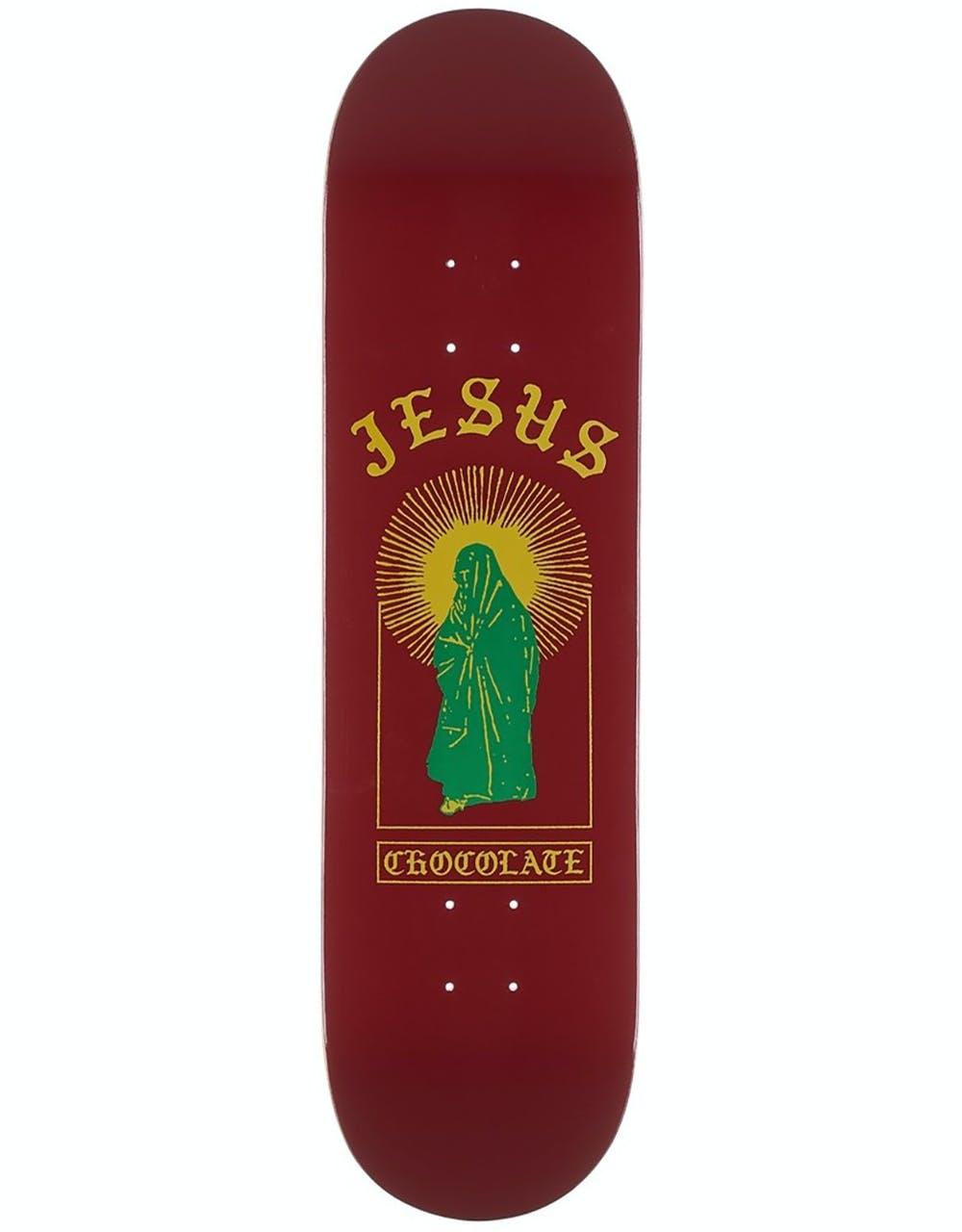 Chocolate Jesus Guadalupe Skateboard Deck - 8.125"
