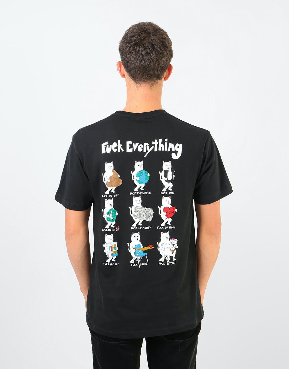 RIPNDIP Fuck Everything T-Shirt - Black