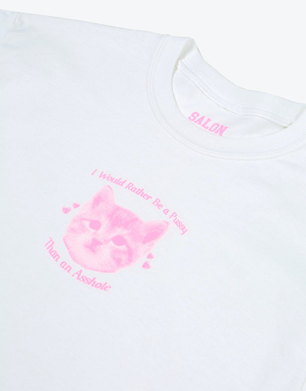 Salon Skateboards Rather be a Pussy T-Shirt - White