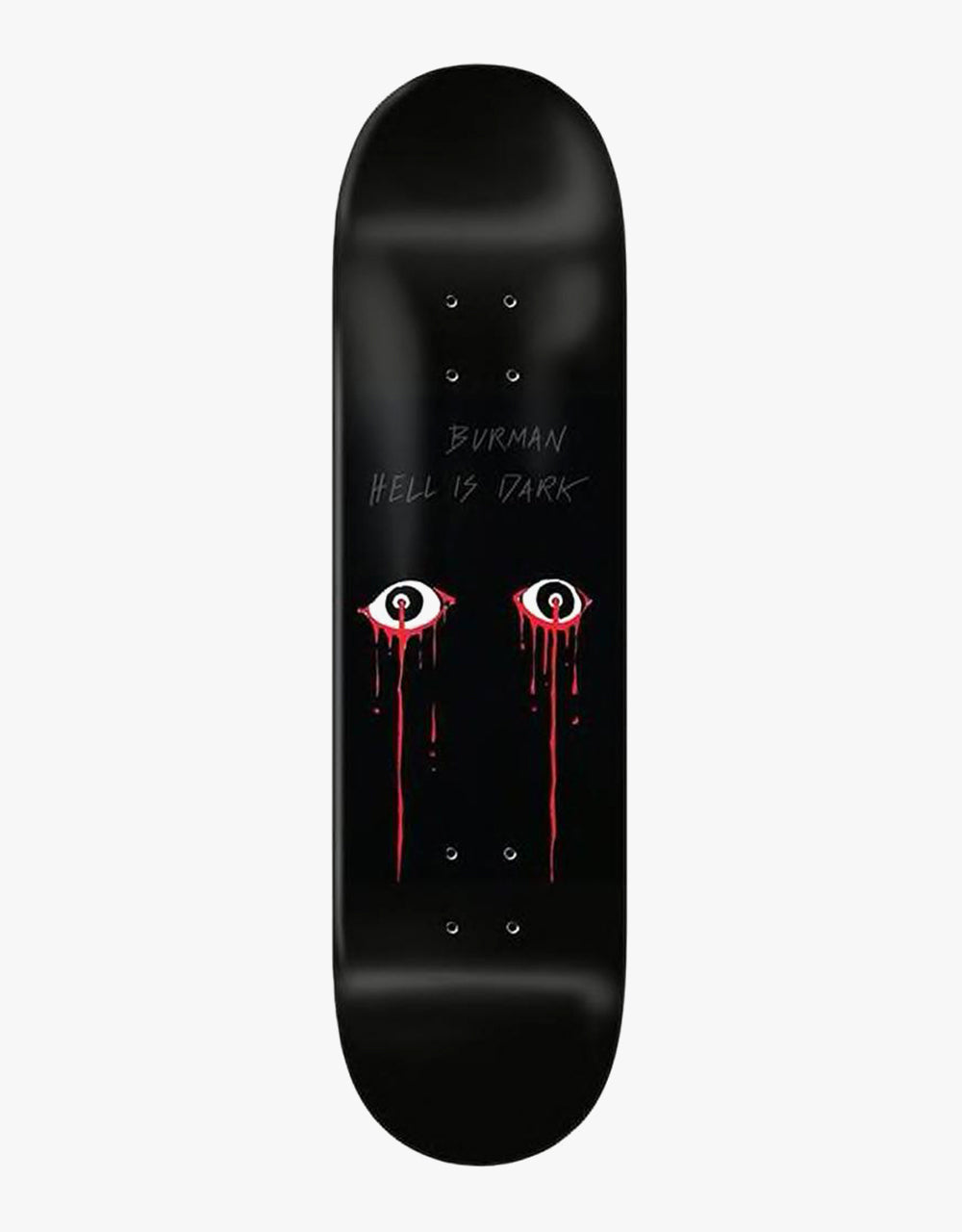 Zero Burman Hell Is Dark Skateboard Deck - 8.625"