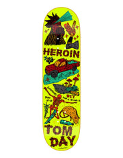 Heroin Day Life Skateboard Deck - 8.625"